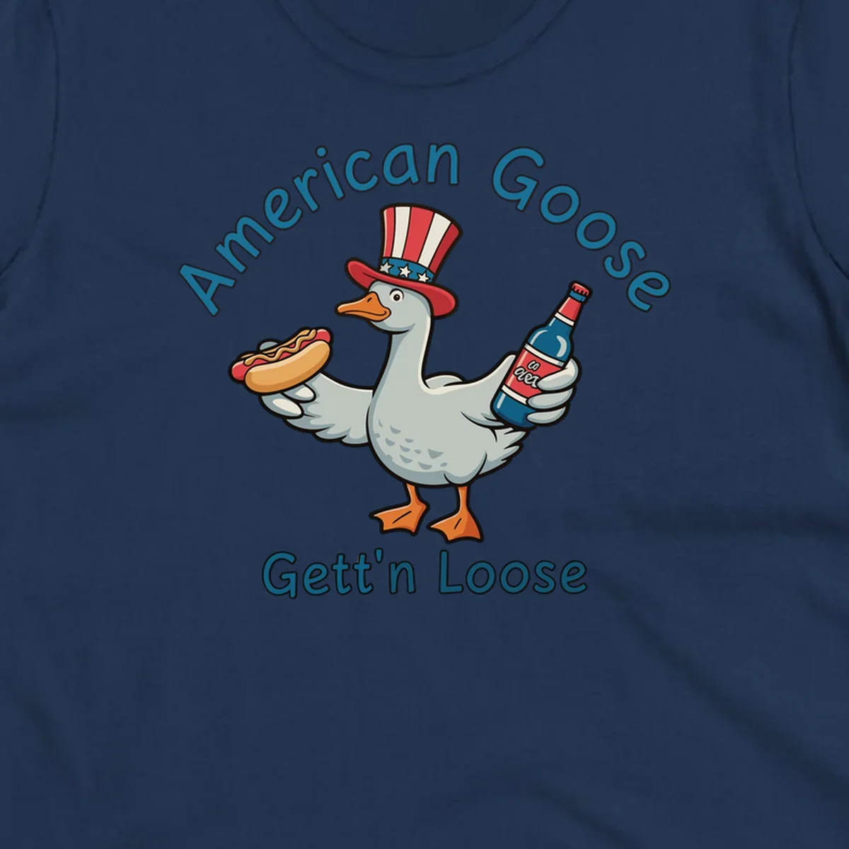 A cartoon goose wearing an Uncle Sam hat holds a hot dog and a bottle, with "American Goose Gett'n Loose" text.