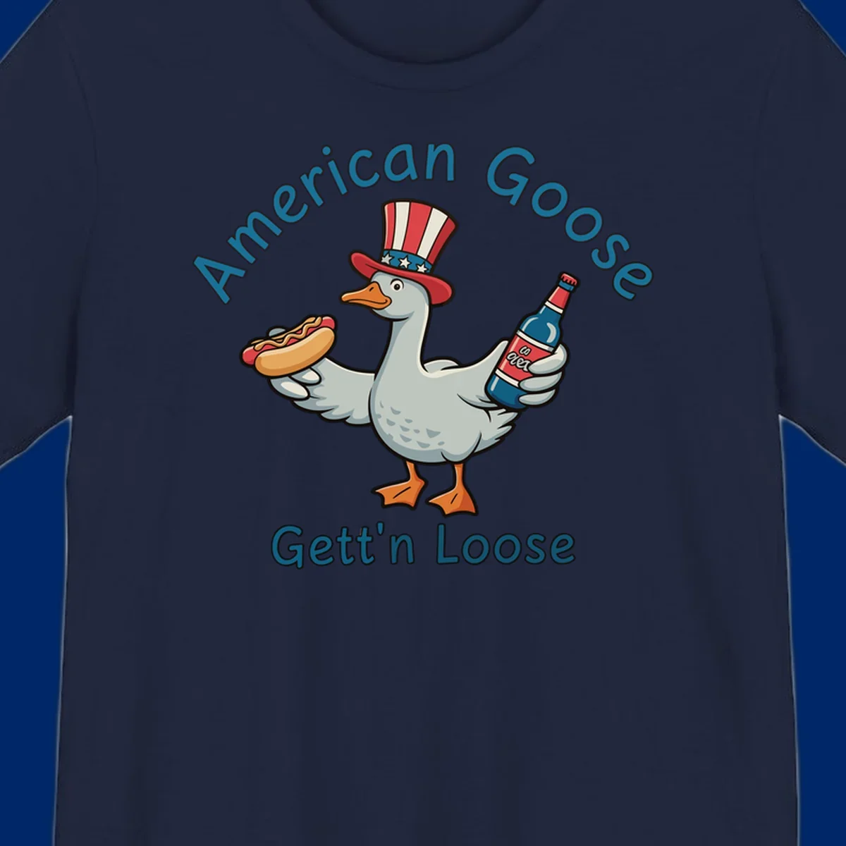 A cartoon goose wearing an Uncle Sam hat holds a hot dog and a bottle, with "American Goose Gett'n Loose" text.