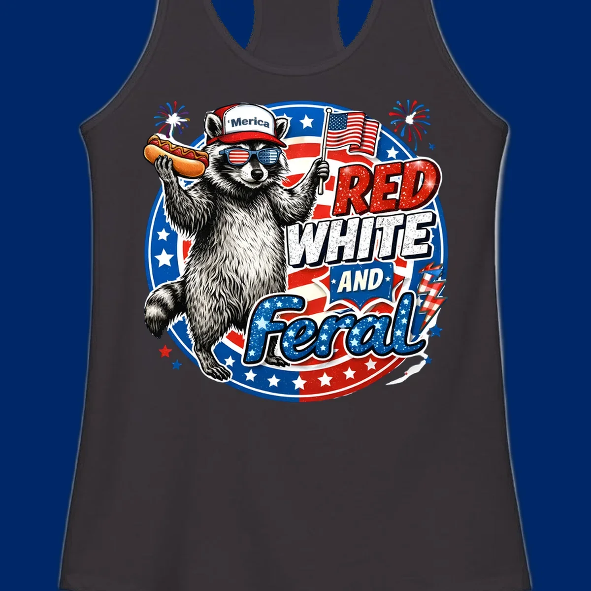 A patriotic-raccoon-feral illustration of a raccoon in a 'Merica hat, flag sunglasses, holding a hotdog and US flag. Text: RED WHITE AND Feral.