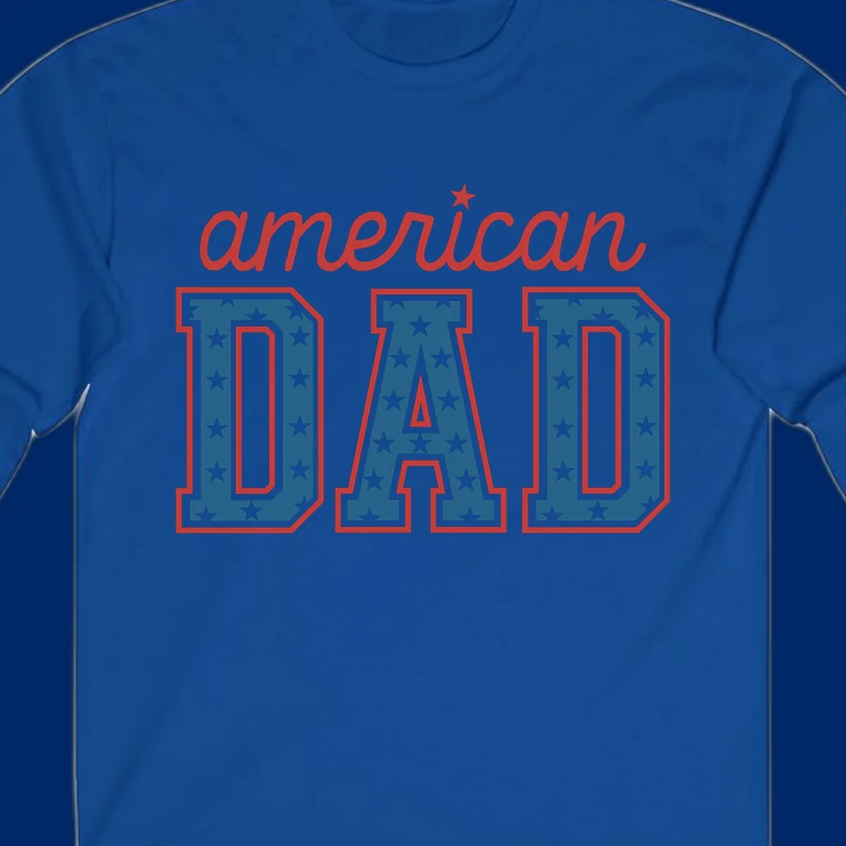 A patriotic design reading 'american DAD'. 'american' is red script with a star. 'DAD' is blue with white stars and a red outline, representing american-dad-patriotic-stars.