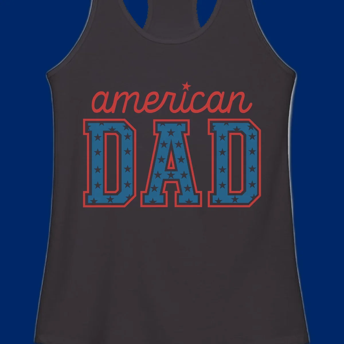 A patriotic design reading 'american DAD'. 'american' is red script with a star. 'DAD' is blue with white stars and a red outline, representing american-dad-patriotic-stars.