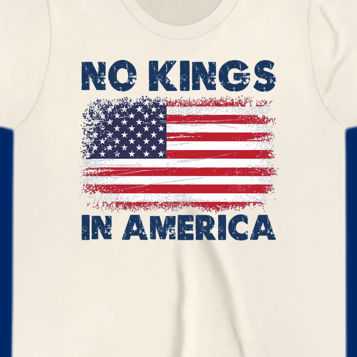 No Kings In America design featuring a distressed American flag and bold text.