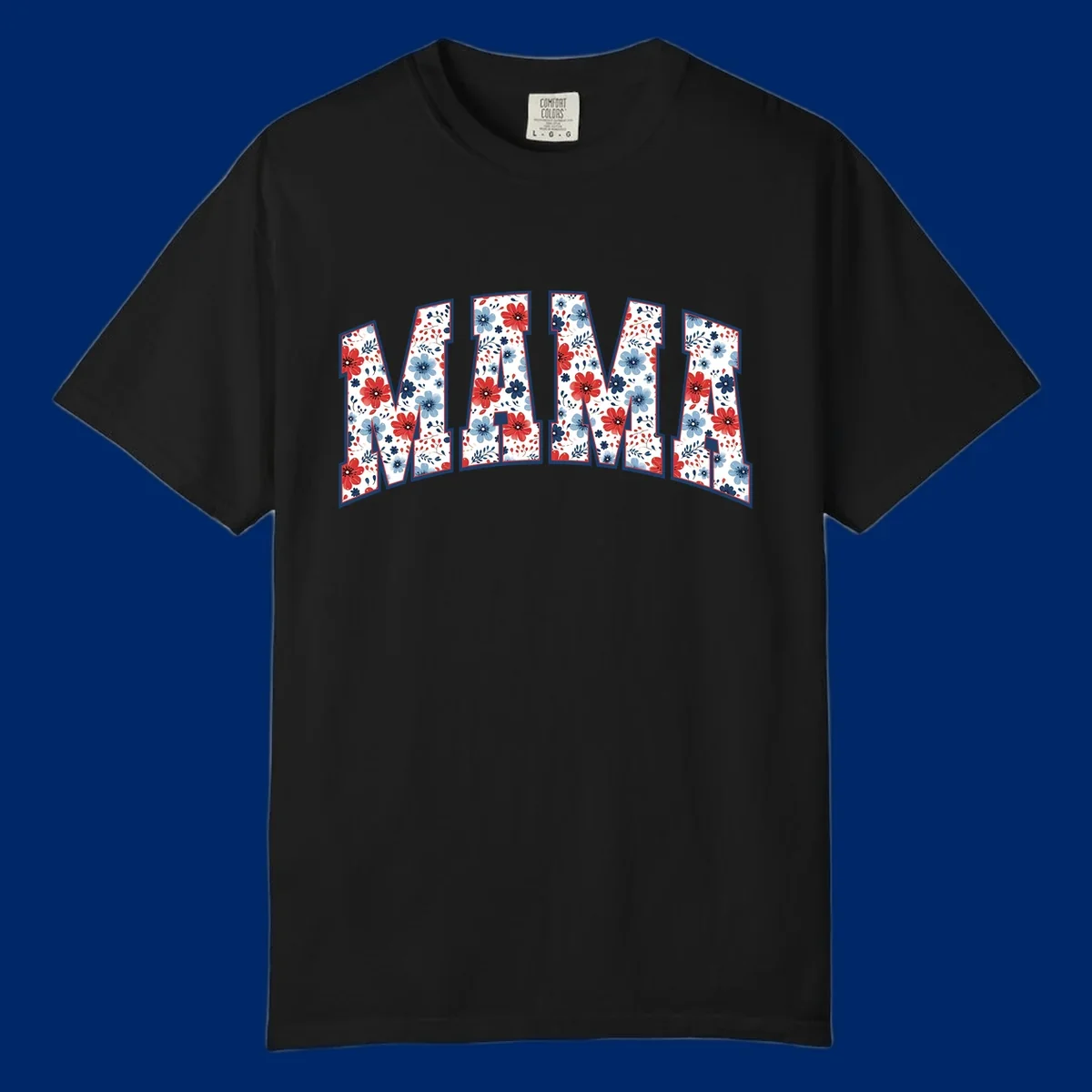 The word MAMA spelled out in large letters, filled with a patriotic floral design of red and blue flowers and leaves, outlined in navy. This mama-patriotic-floral-design celebrates American heritage.