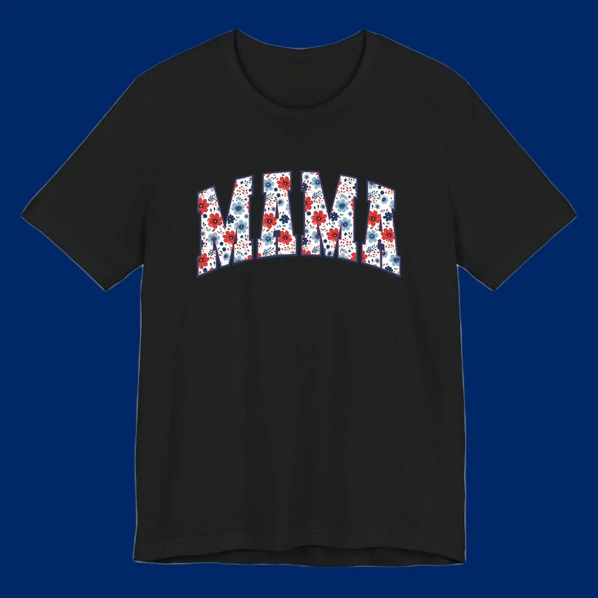 The word MAMA spelled out in large letters, filled with a patriotic floral design of red and blue flowers and leaves, outlined in navy. This mama-patriotic-floral-design celebrates American heritage.