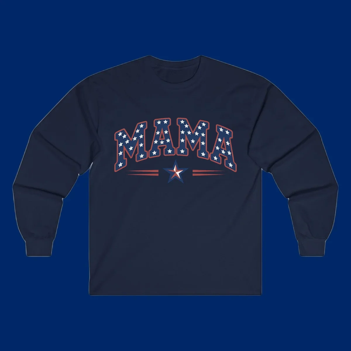 The word MAMA is styled in dark blue with white stars and a red outline. Below, a patriotic star graphic with red, white, and blue sections is flanked by red horizontal lines, representing patriotic-mama-stars.