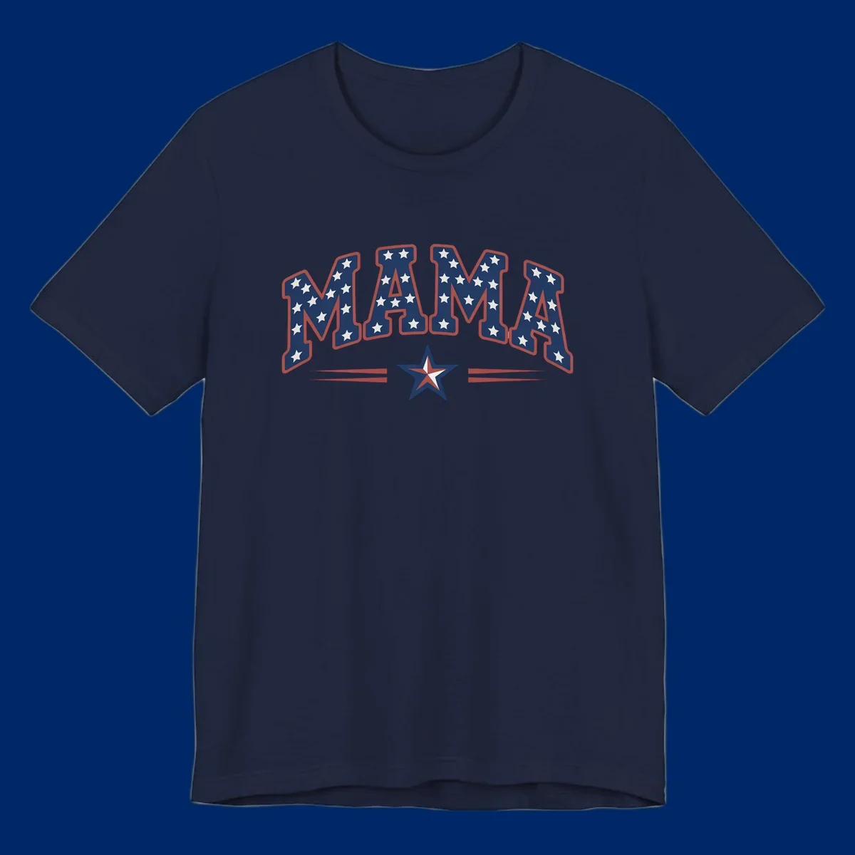 The word MAMA is styled in dark blue with white stars and a red outline. Below, a patriotic star graphic with red, white, and blue sections is flanked by red horizontal lines, representing patriotic-mama-stars.