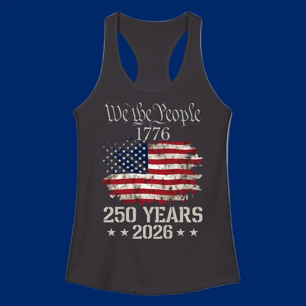 A patriotic design featuring 'We the People 1776' above a distressed American flag and '250 YEARS 2026' with stars, celebrating the we-the-people-250th-anniversary.