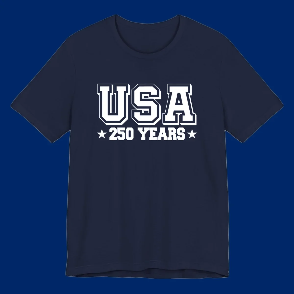 Bold black and white design reading 'EST 1776 AMERICA *250 YEARS*' with a star, commemorating America 250th anniversary.