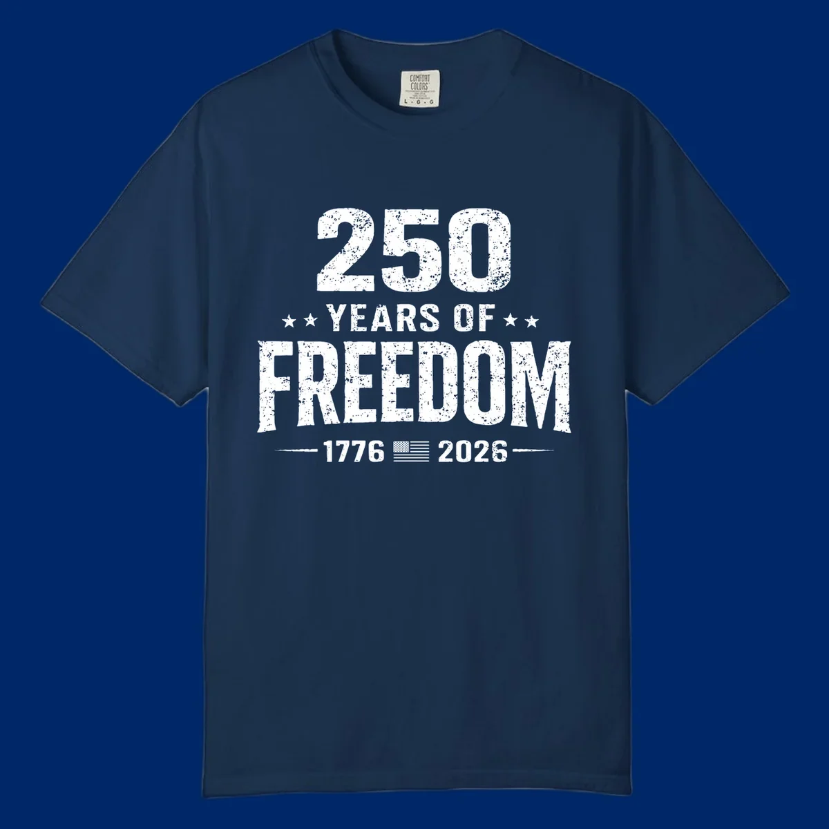 Distressed white text on black reads '250 YEARS OF FREEDOM' with stars, '-1776- American flag -2026-', commemorating 250-years-freedom-anniversary.
