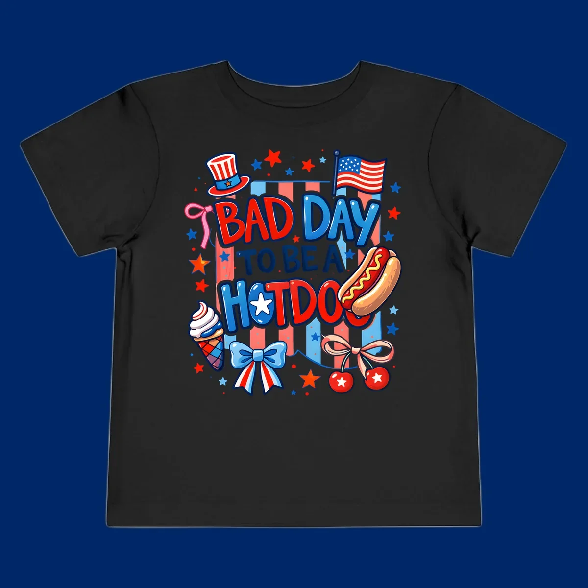 A patriotic illustration with the text 'BAD DAY TO BE A HOTDOG' surrounded by an Uncle Sam hat, American flag, hot dog, ice cream, bows, and stars, capturing a bad-day-hotdog-july-4th theme.