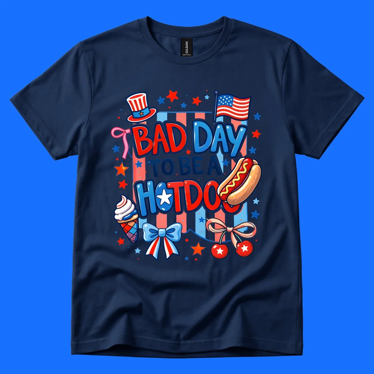 A patriotic illustration with the text 'BAD DAY TO BE A HOTDOG' surrounded by an Uncle Sam hat, American flag, hot dog, ice cream, bows, and stars, capturing a bad-day-hotdog-july-4th theme.