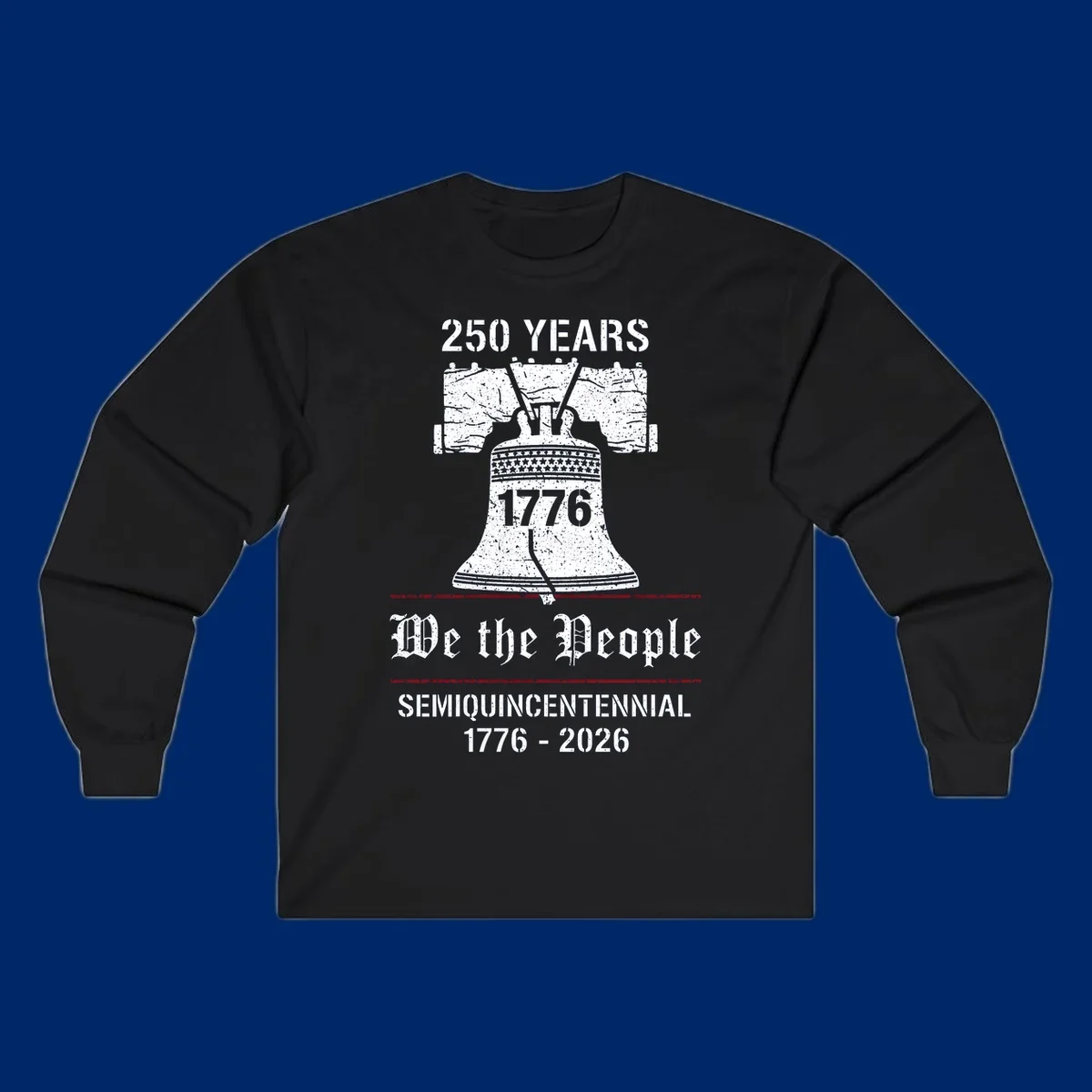 America 250 Semiquincentennial Liberty Bell design with '250 YEARS', '1776', 'We the People', 'SEMIQUINCENTENNIAL 1776-2026' text.