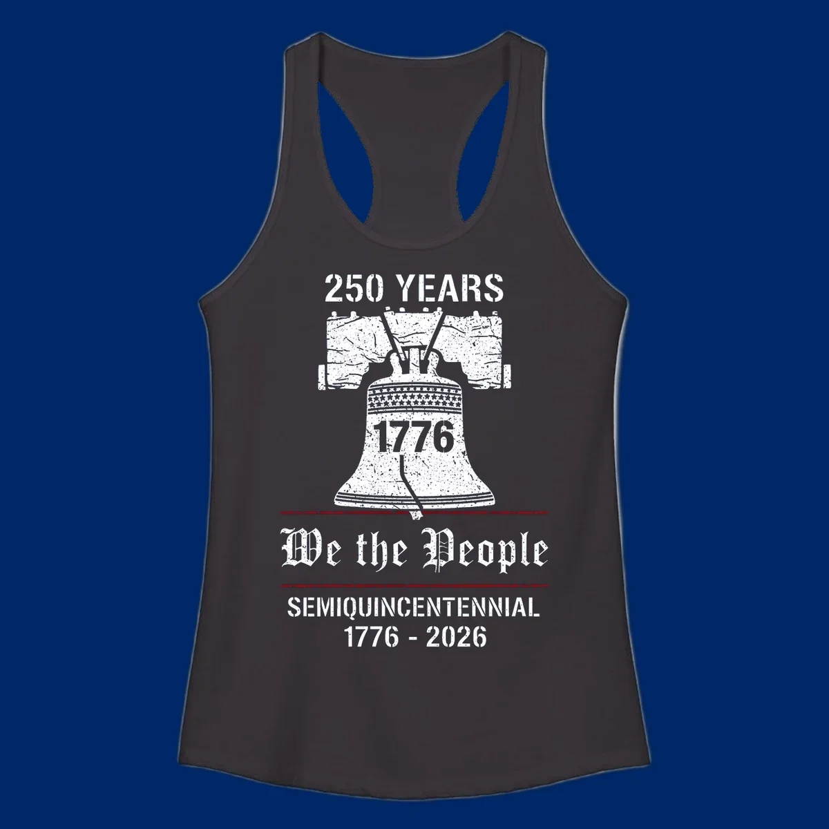 America 250 Semiquincentennial Liberty Bell design with '250 YEARS', '1776', 'We the People', 'SEMIQUINCENTENNIAL 1776-2026' text.