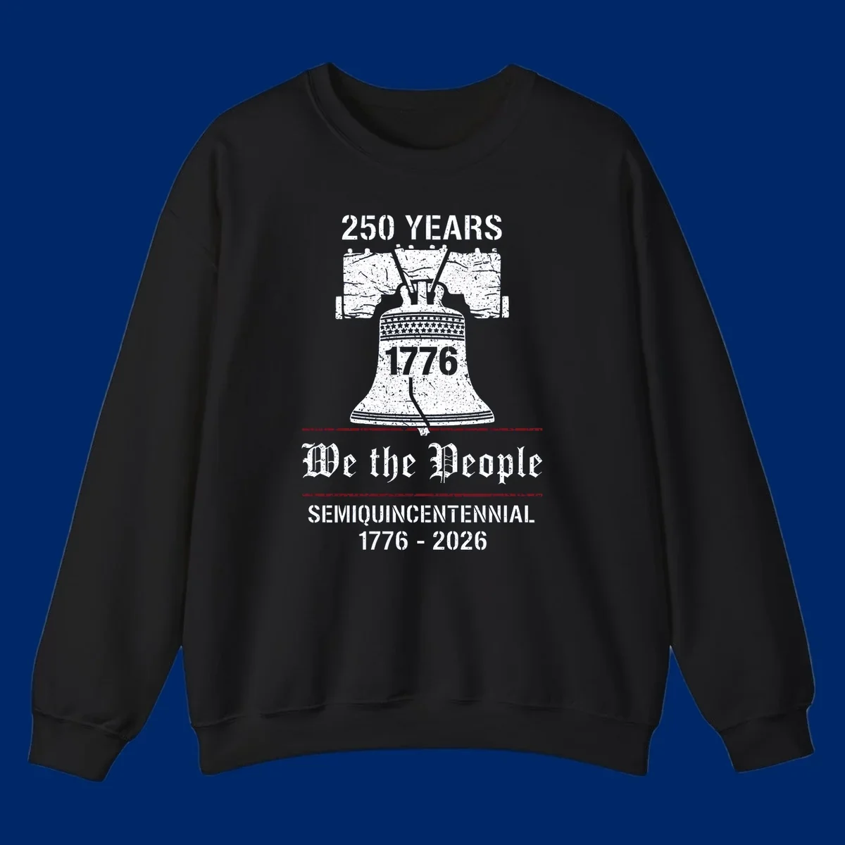 America 250 Semiquincentennial Liberty Bell design with '250 YEARS', '1776', 'We the People', 'SEMIQUINCENTENNIAL 1776-2026' text.