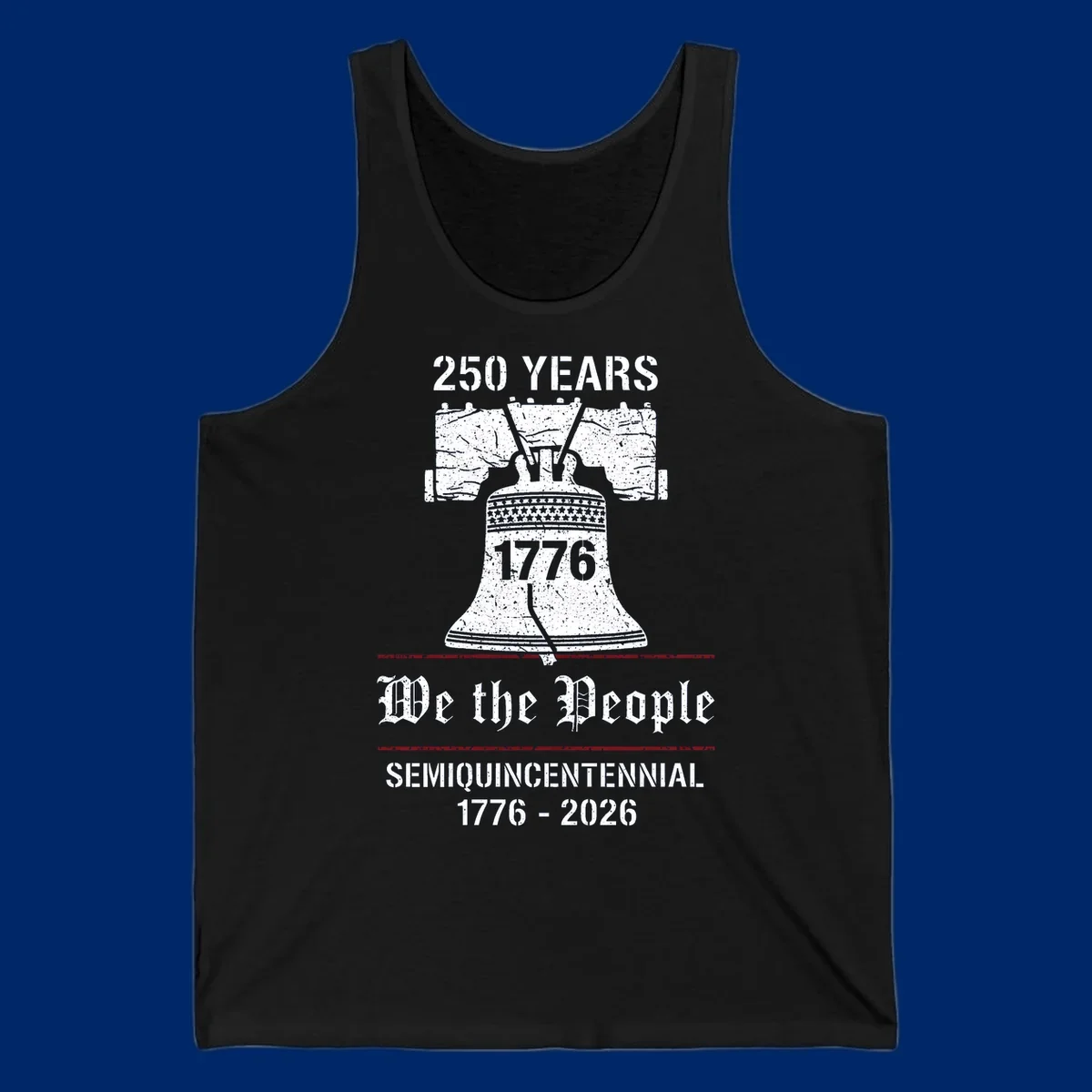 America 250 Semiquincentennial Liberty Bell design with '250 YEARS', '1776', 'We the People', 'SEMIQUINCENTENNIAL 1776-2026' text.