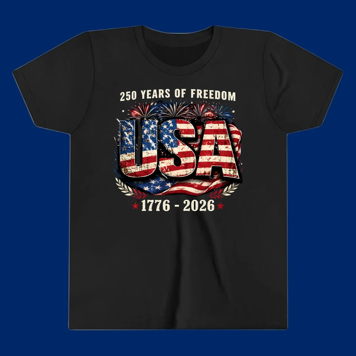 A patriotic design for America's 250 freedom anniversary, featuring distressed USA text in a flag pattern, fireworks, and dates 1776-2026.