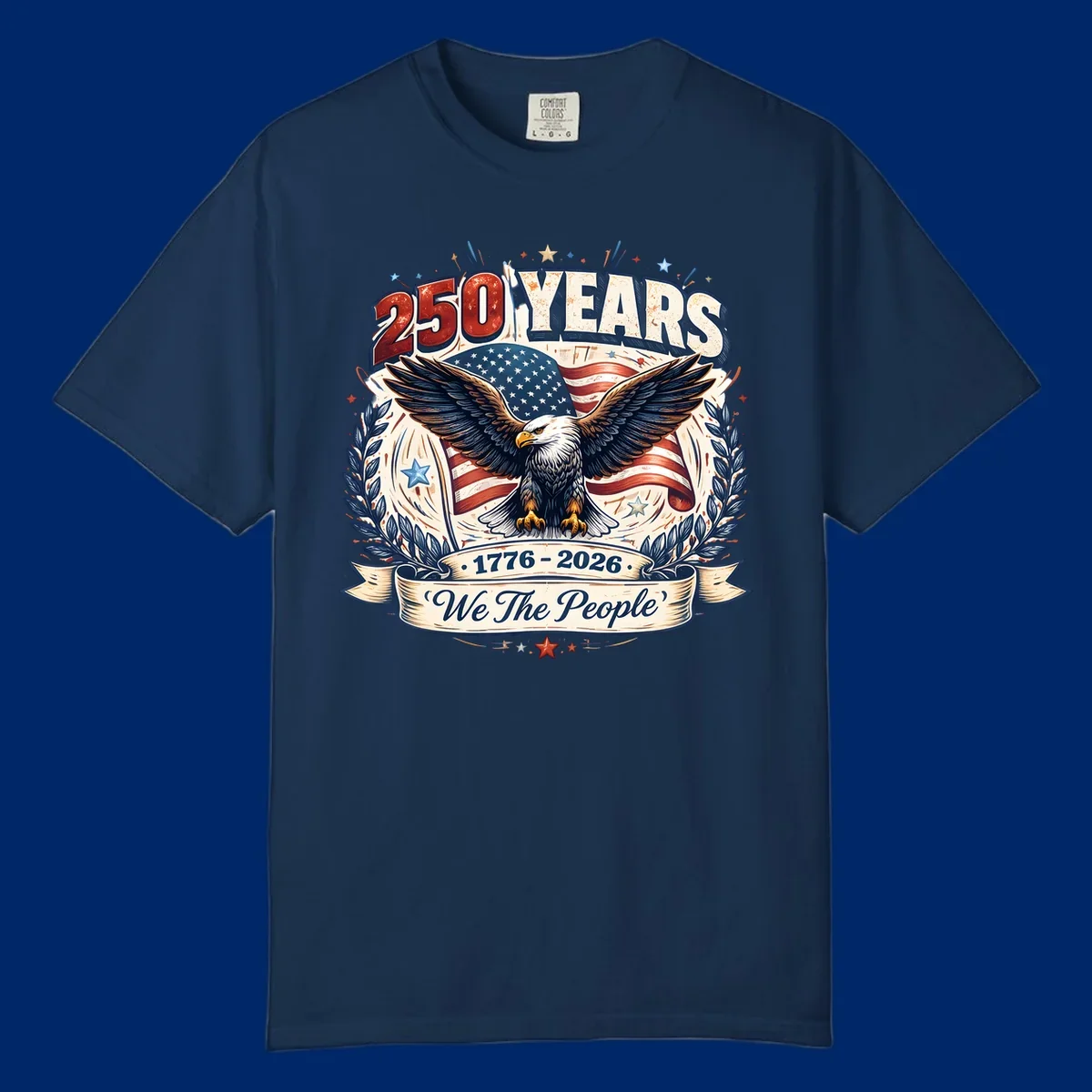 A patriotic America 250 Years Eagle design with a bald eagle, American flag, laurel wreaths, and 'We The People' text.