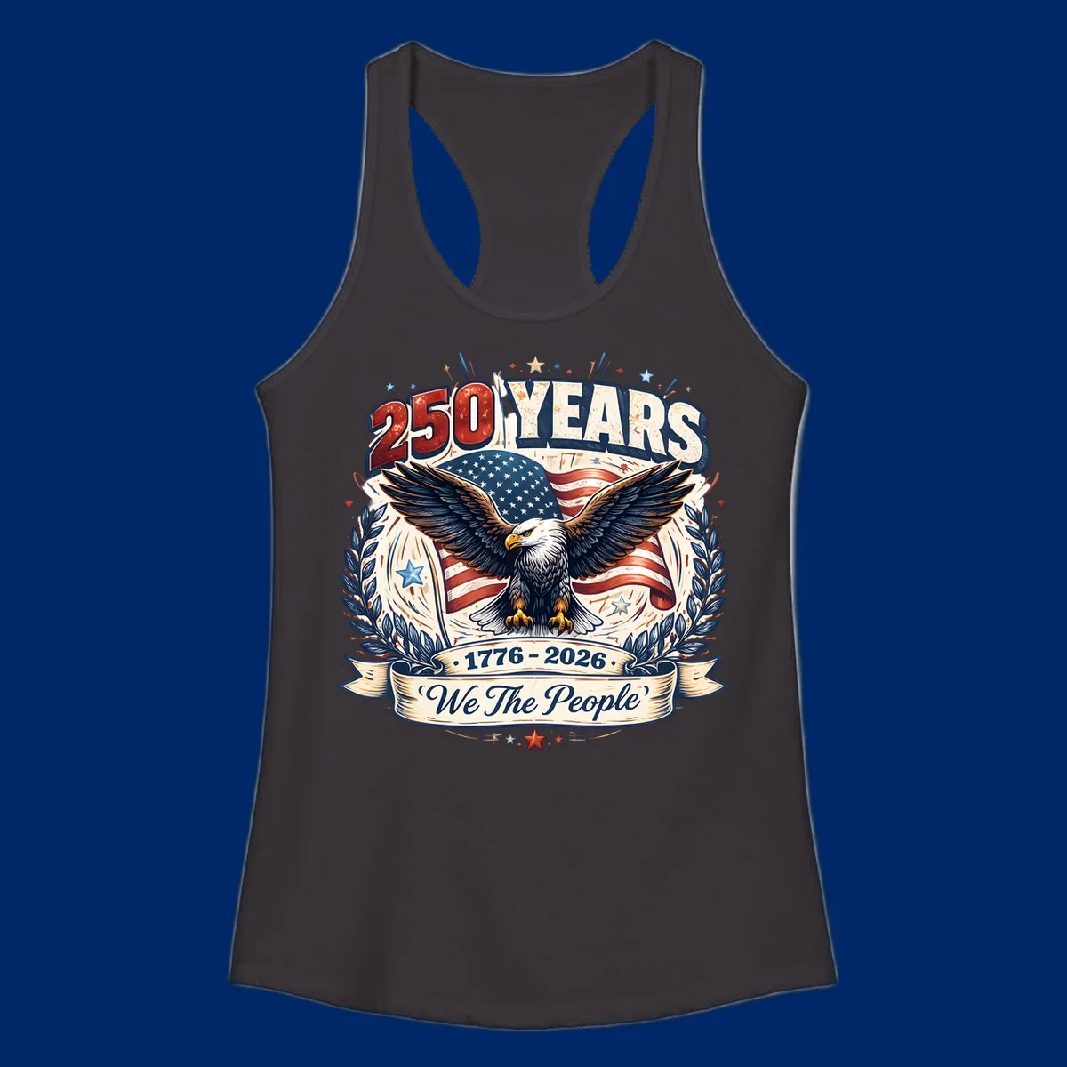 A patriotic America 250 Years Eagle design with a bald eagle, American flag, laurel wreaths, and 'We The People' text.
