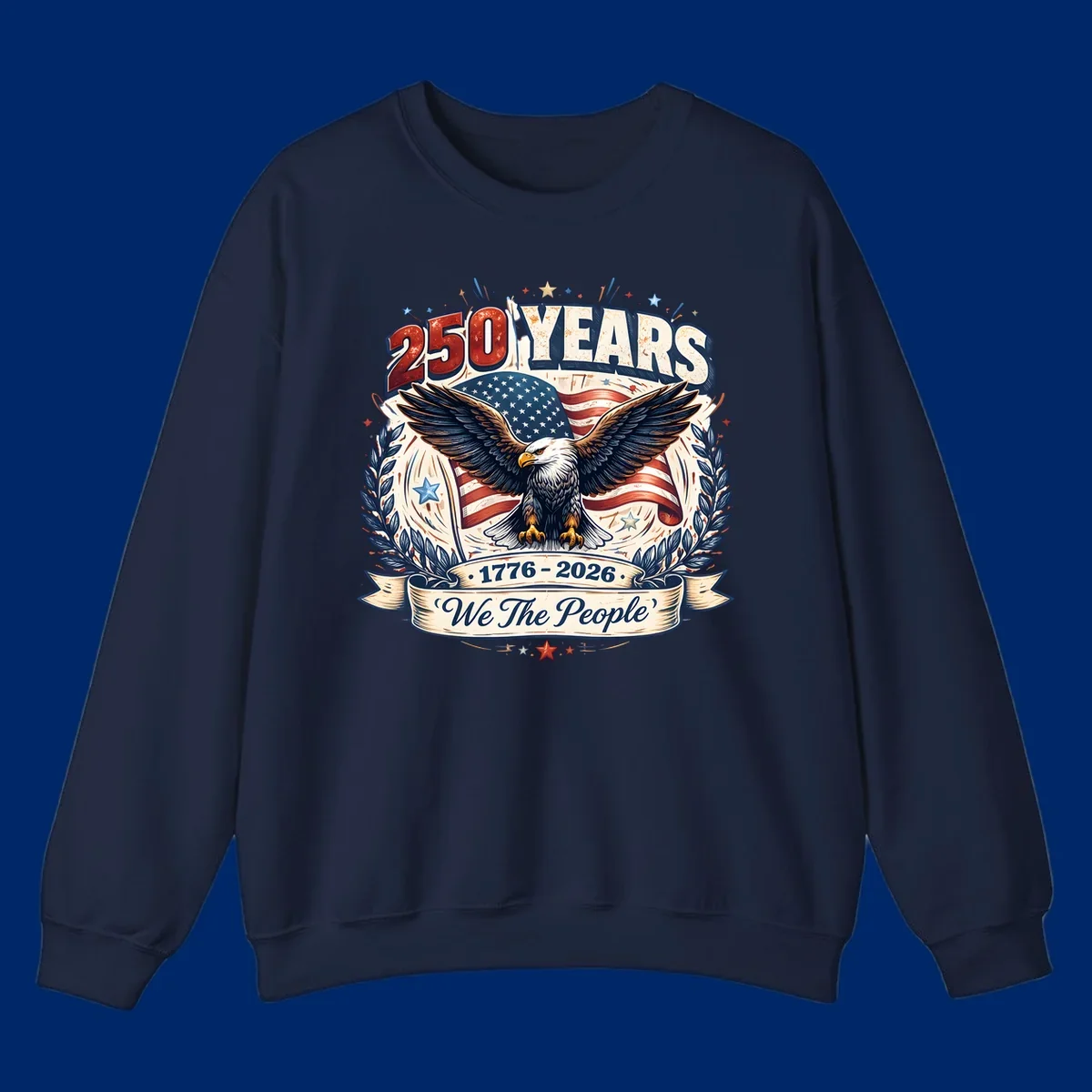 A patriotic America 250 Years Eagle design with a bald eagle, American flag, laurel wreaths, and 'We The People' text.
