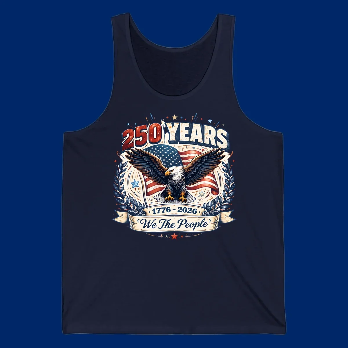A patriotic America 250 Years Eagle design with a bald eagle, American flag, laurel wreaths, and 'We The People' text.