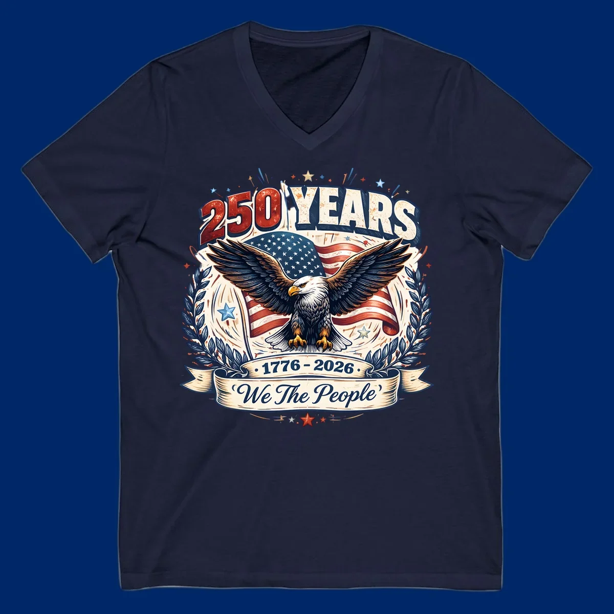 A patriotic America 250 Years Eagle design with a bald eagle, American flag, laurel wreaths, and 'We The People' text.