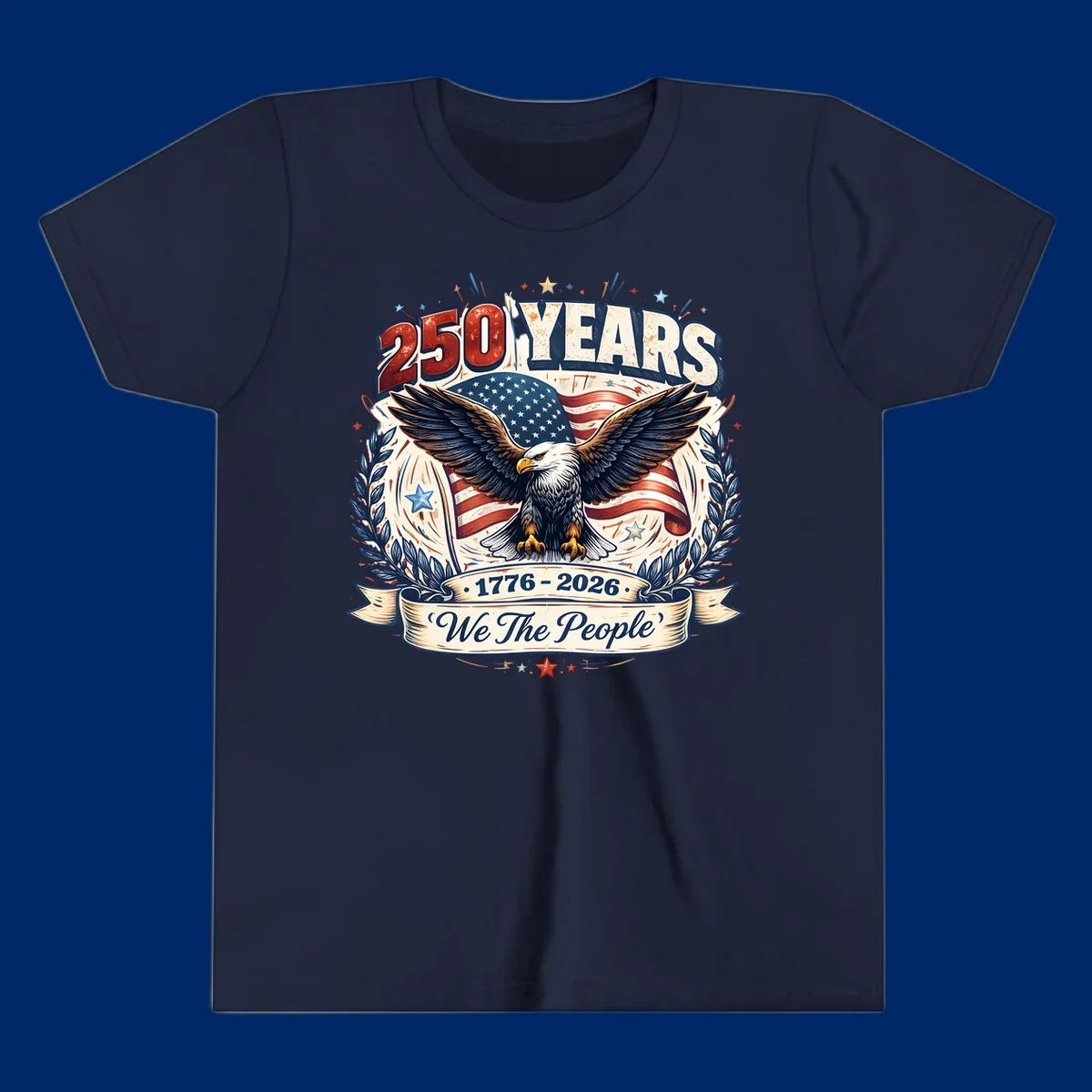A patriotic America 250 Years Eagle design with a bald eagle, American flag, laurel wreaths, and 'We The People' text.