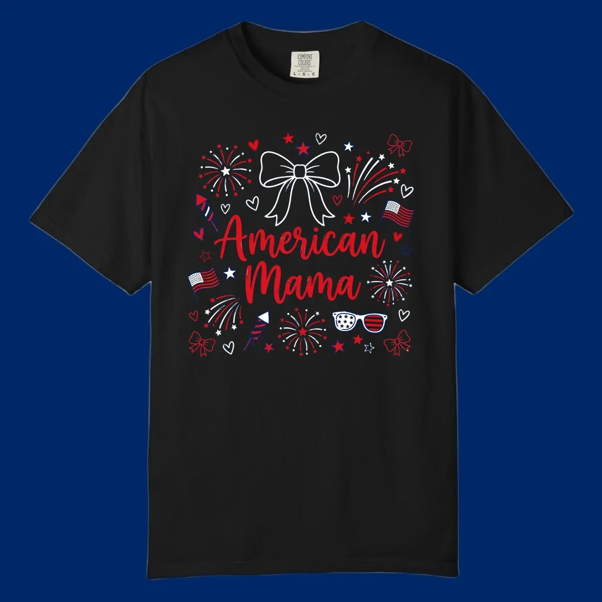 A patriotic design with 'American Mama' text, fireworks, stars, flags, and sunglasses, celebrating American Mama Fourth July.