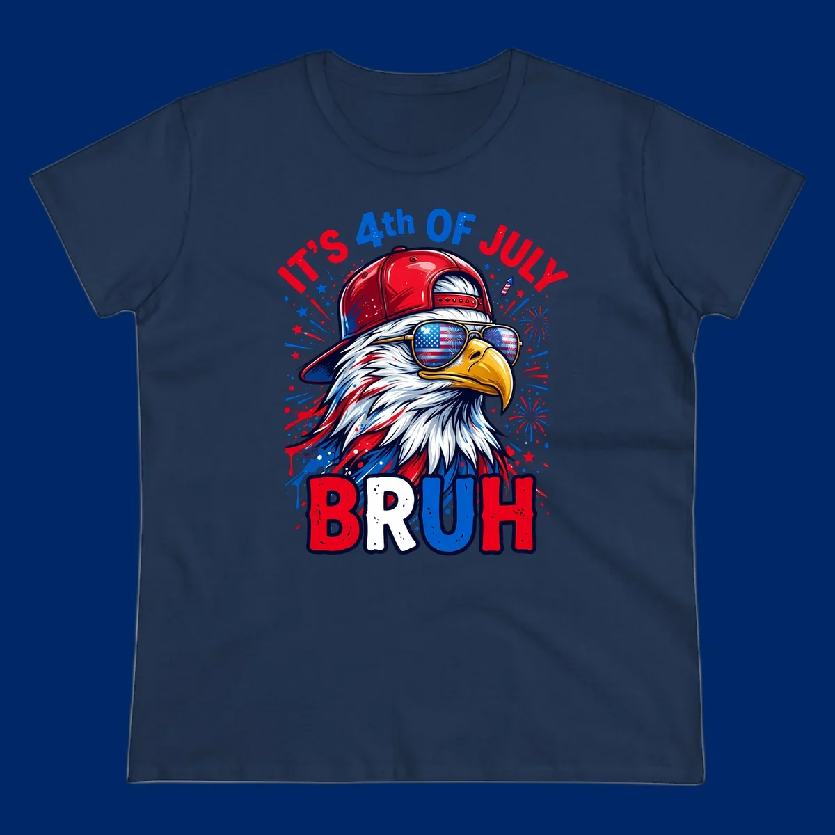 An illustrated bald eagle wearing a red cap and American flag sunglasses with fireworks and the text 'IT'S 4th OF JULY BRUH', emphasizing the fourth-of-july-bruh-eagle concept.