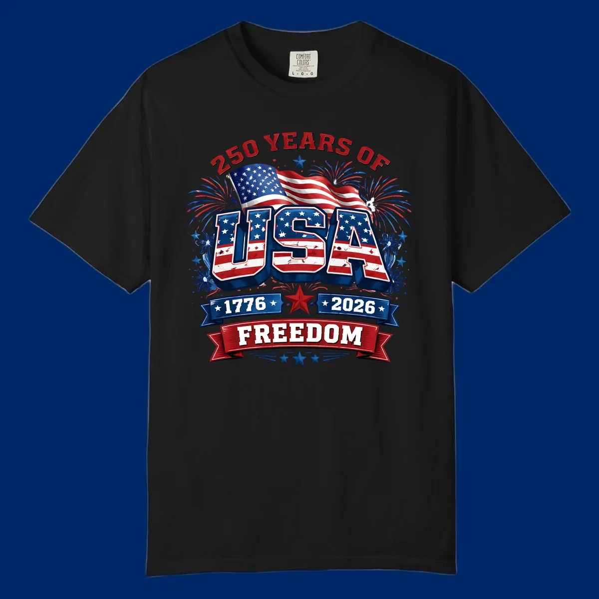A vibrant patriotic design celebrating america-250-years-freedom with "USA" text, an American flag, fireworks, and "1776 2026 FREEDOM" banners.