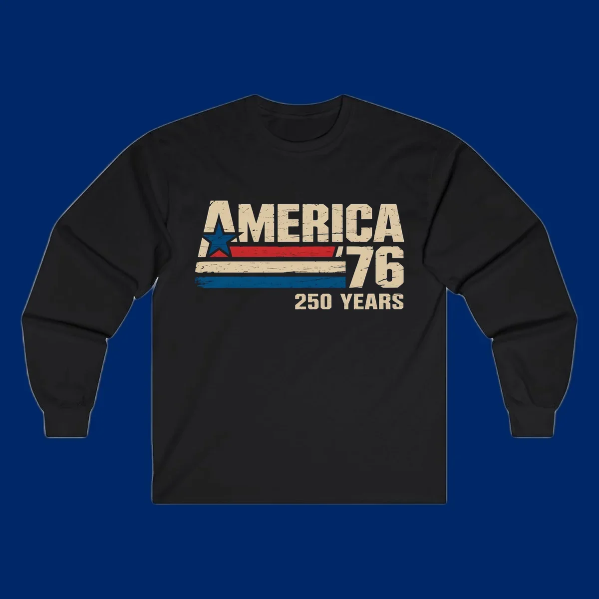 A distressed vintage design reads 'AMERICA '76' with a blue star in the A, and '250 YEARS' below. Features red, beige, and blue stripes, celebrating the america-76-250-years.