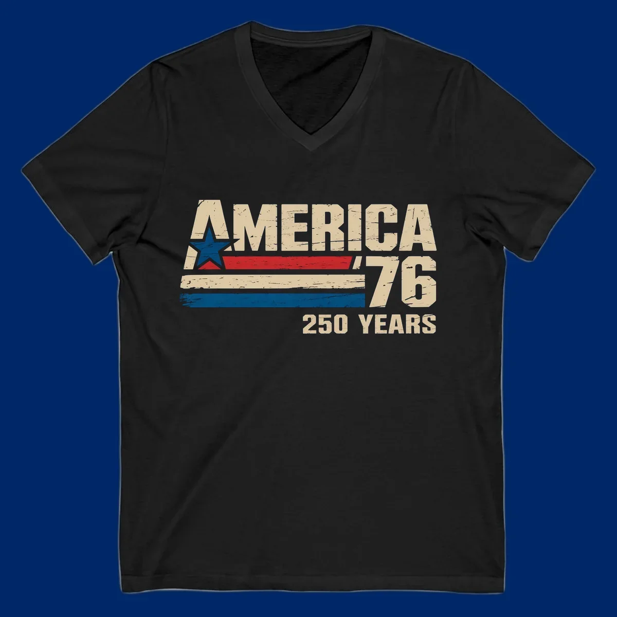 A distressed vintage design reads 'AMERICA '76' with a blue star in the A, and '250 YEARS' below. Features red, beige, and blue stripes, celebrating the america-76-250-years.