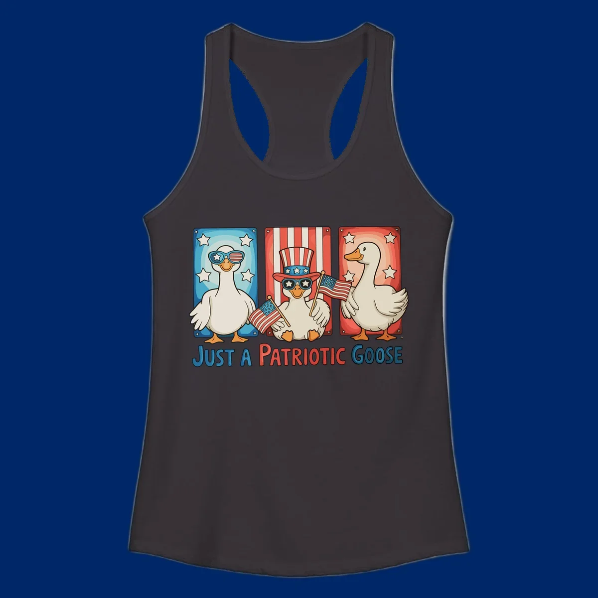 Illustration of three cartoon geese on patriotic red, white, and blue backgrounds with stars and stripes, with the text 'JUST A PATRIOTIC GOOSE'.