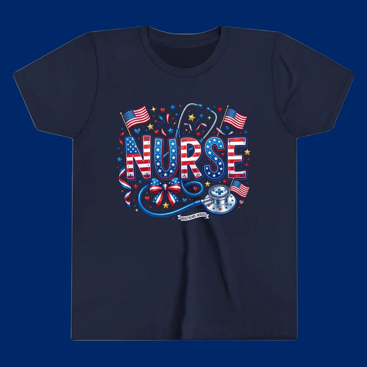 A vibrant patriotic nurse heroes design featuring the word NURSE in red, white, and blue, surrounded by American flags, a stethoscope, stars, and a banner saying 'CELEBRATING OUR HEALTHCARE HEROES'.