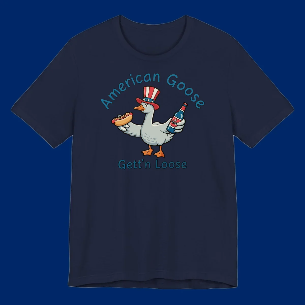 A cartoon goose wearing an Uncle Sam hat holds a hot dog and a bottle, with "American Goose Gett'n Loose" text.