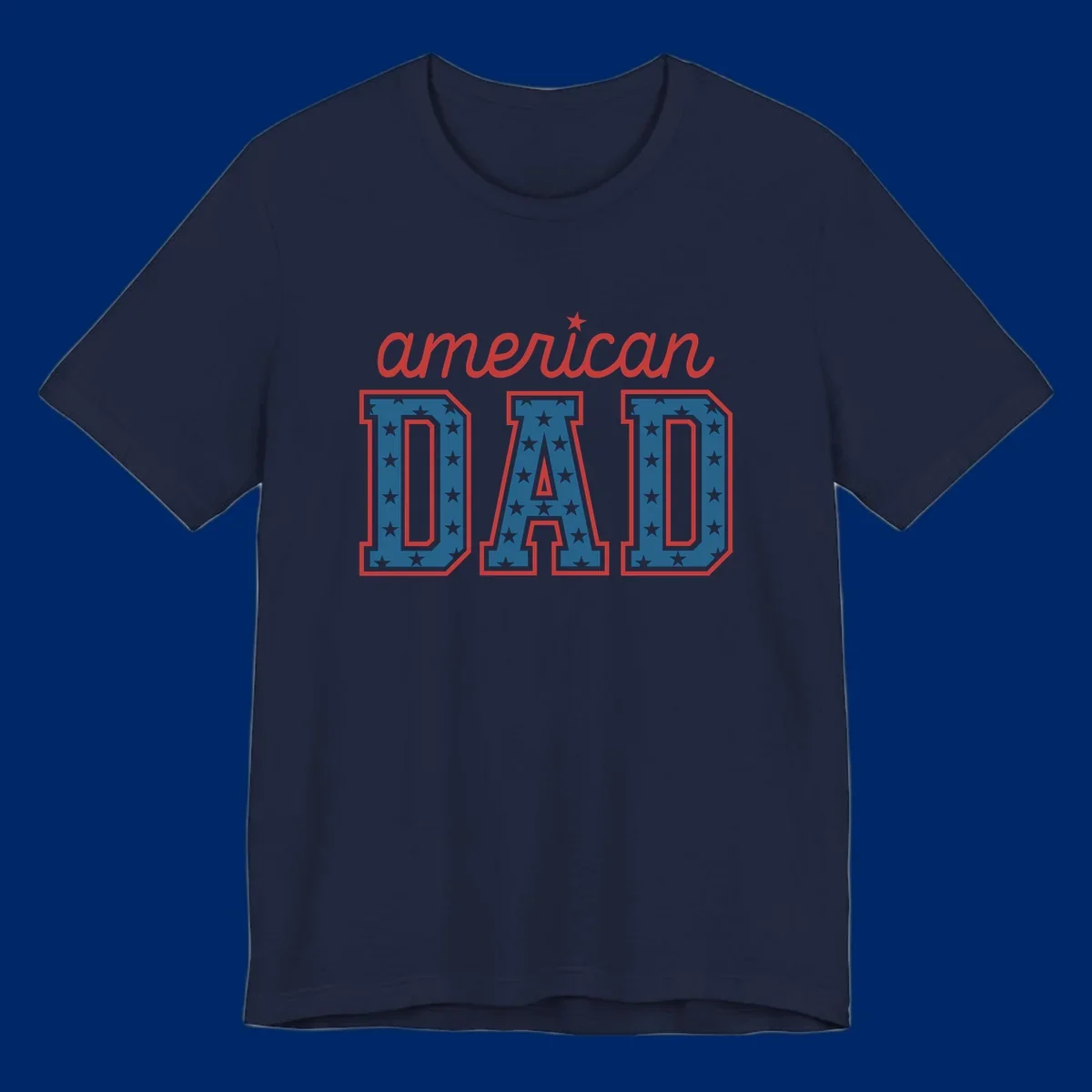 A patriotic design reading 'american DAD'. 'american' is red script with a star. 'DAD' is blue with white stars and a red outline, representing american-dad-patriotic-stars.