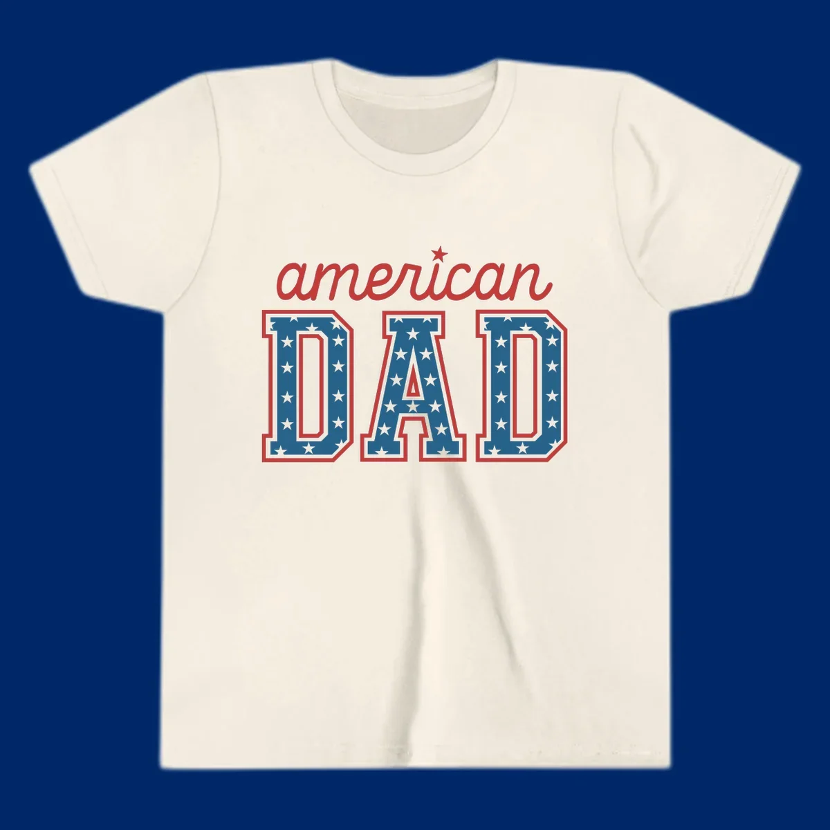 A patriotic design reading 'american DAD'. 'american' is red script with a star. 'DAD' is blue with white stars and a red outline, representing american-dad-patriotic-stars.