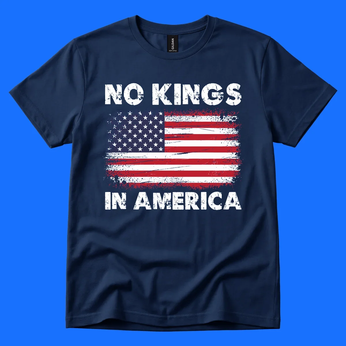 No Kings In America design featuring a distressed American flag and bold text.