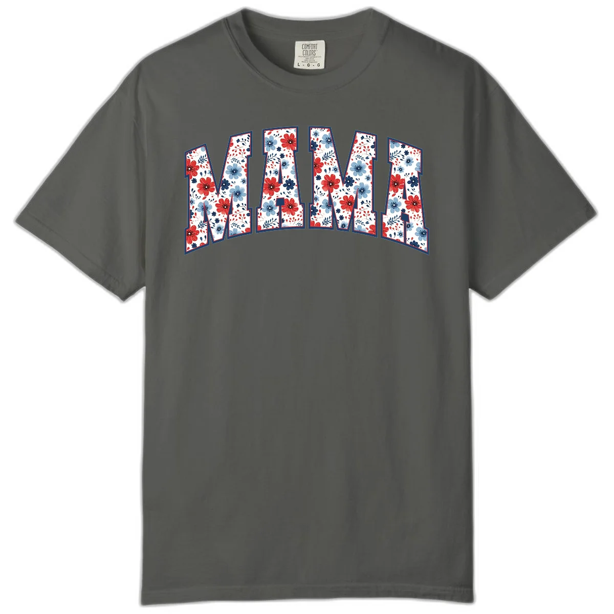 Mama Patriotic Floral Comfort Color in Pepper