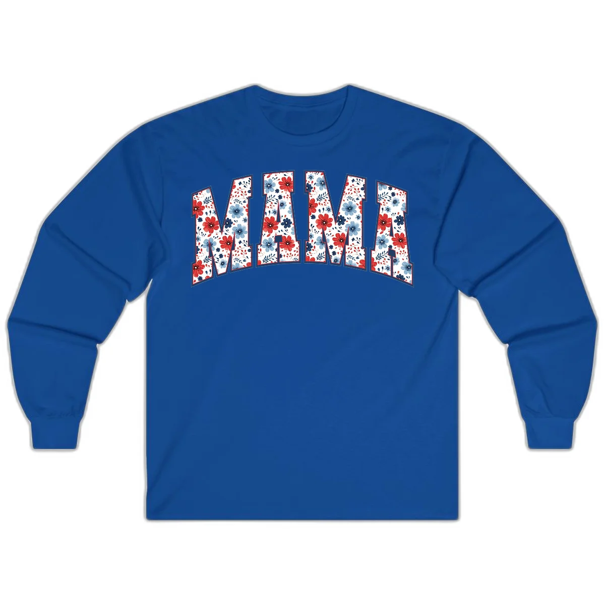 Mama Patriotic Floral Long Sleeve in Royal