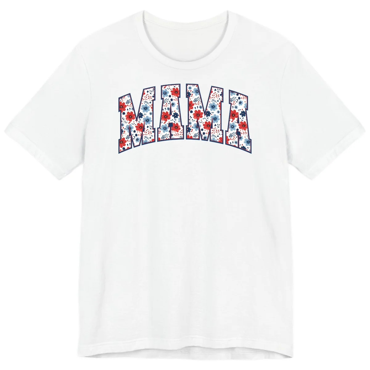 Mama Patriotic Floral Premium T-Shirt in White
