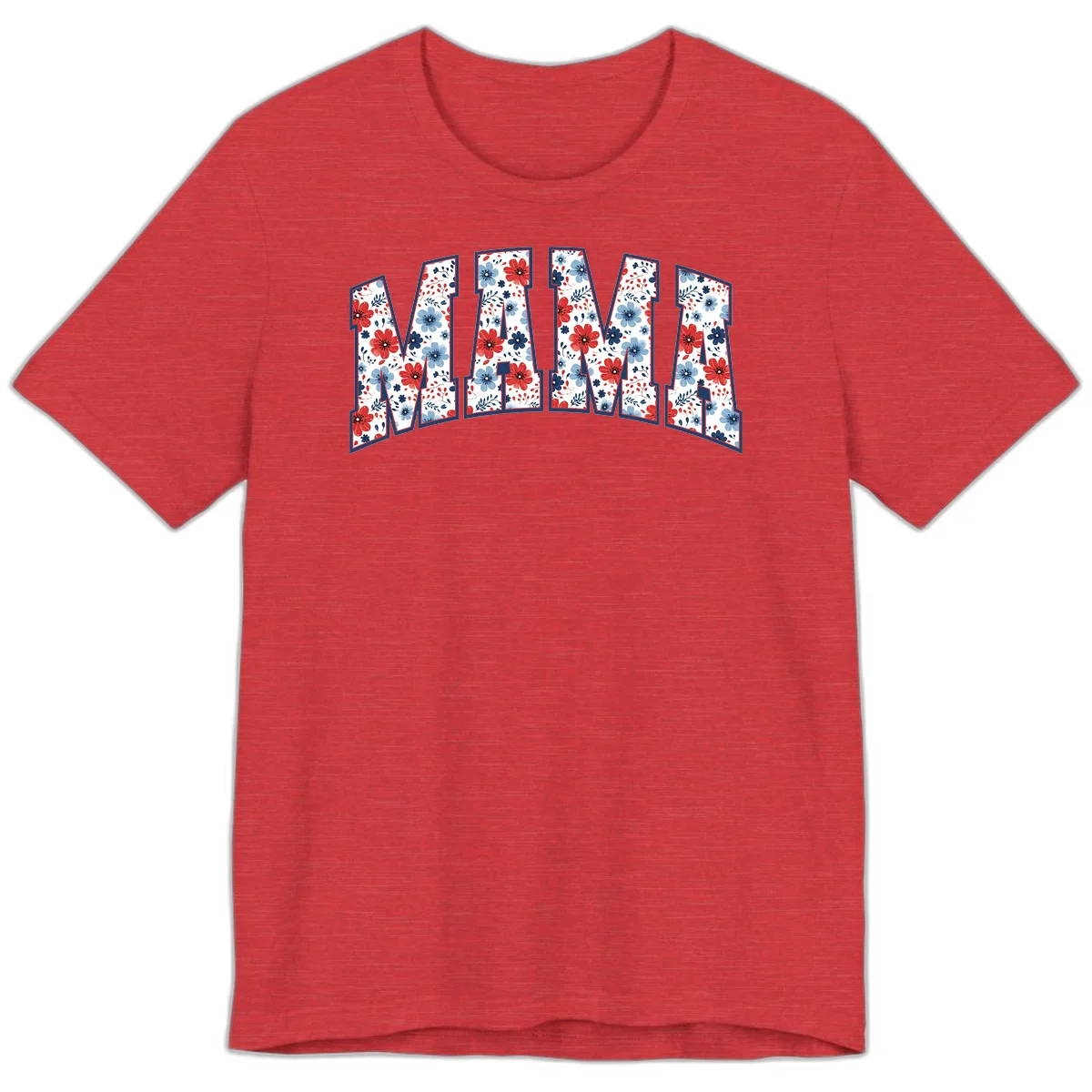 Mama Patriotic Floral Premium T-Shirt in Heather Red