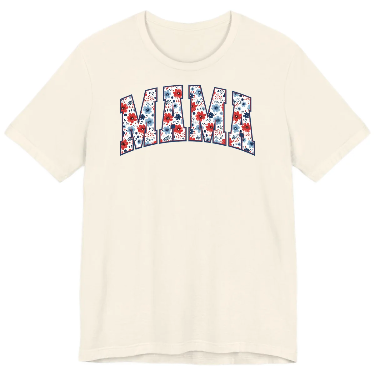 Mama Patriotic Floral Premium T-Shirt in Natural