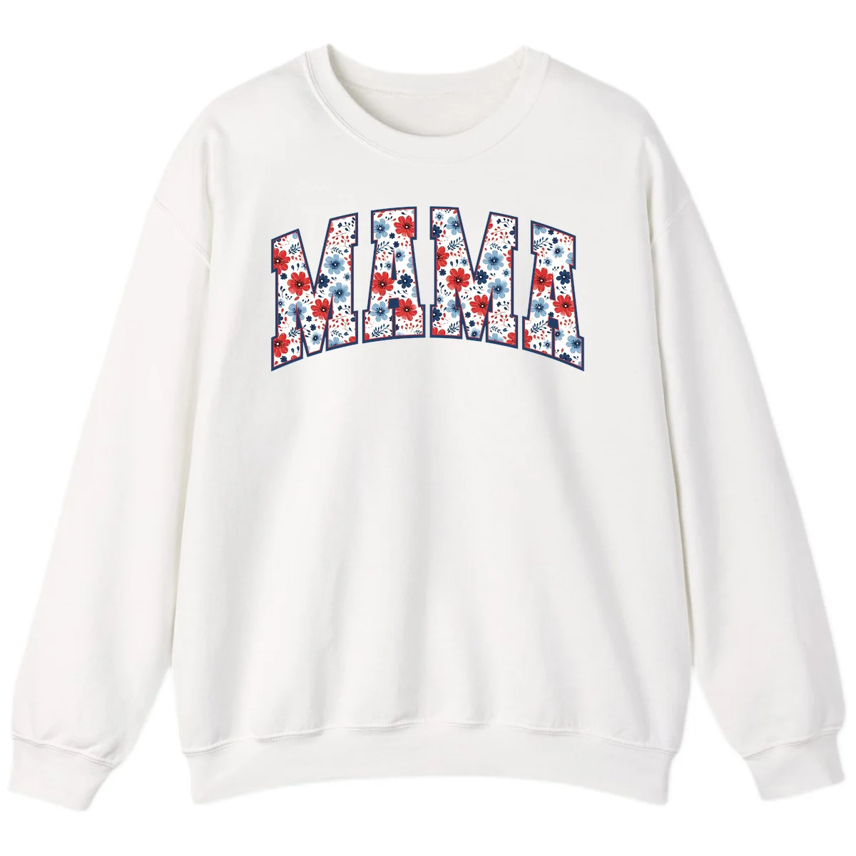 Mama Patriotic Floral Sweatshirt in White