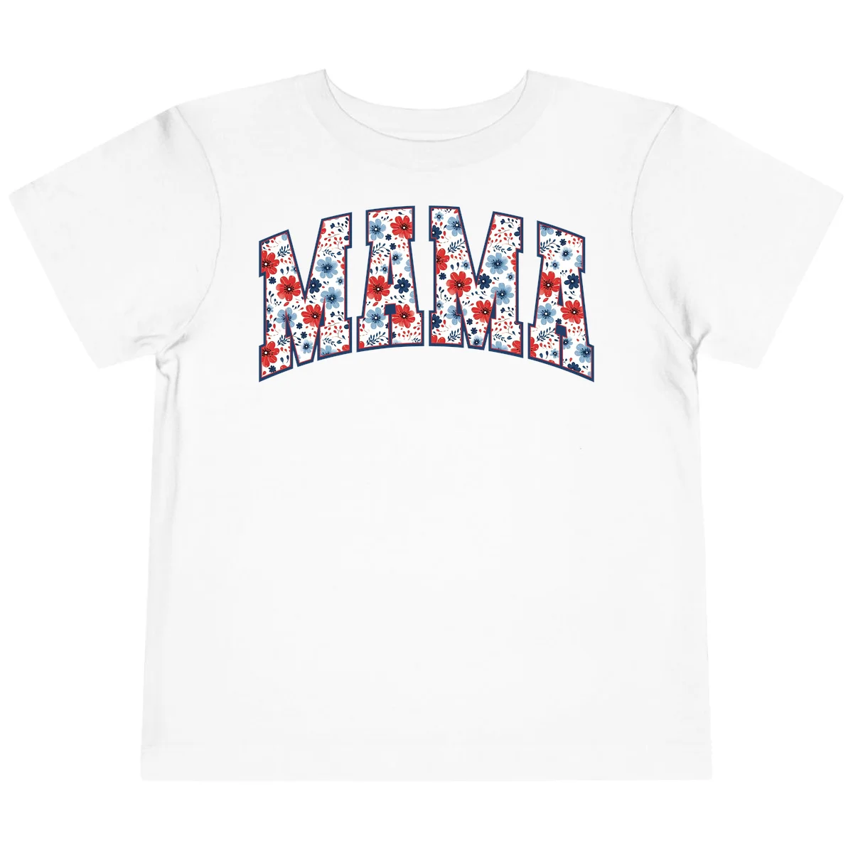 Mama Patriotic Floral Toddler T-Shirt in White