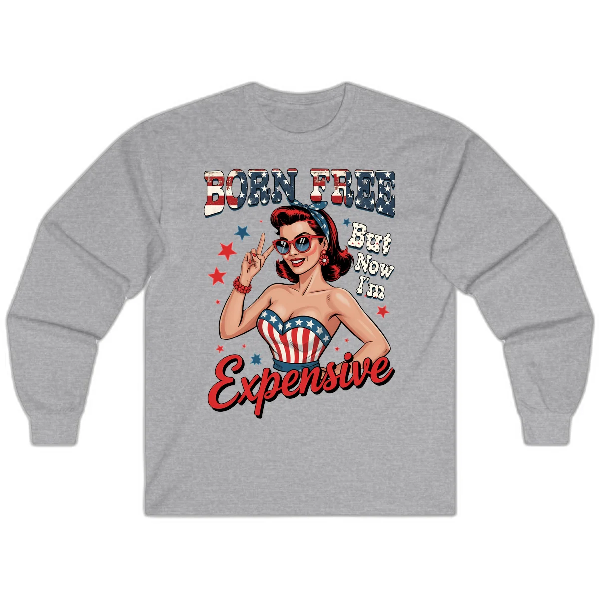 Born Free But Now I'm Expensive Long Sleeve in Sport Grey