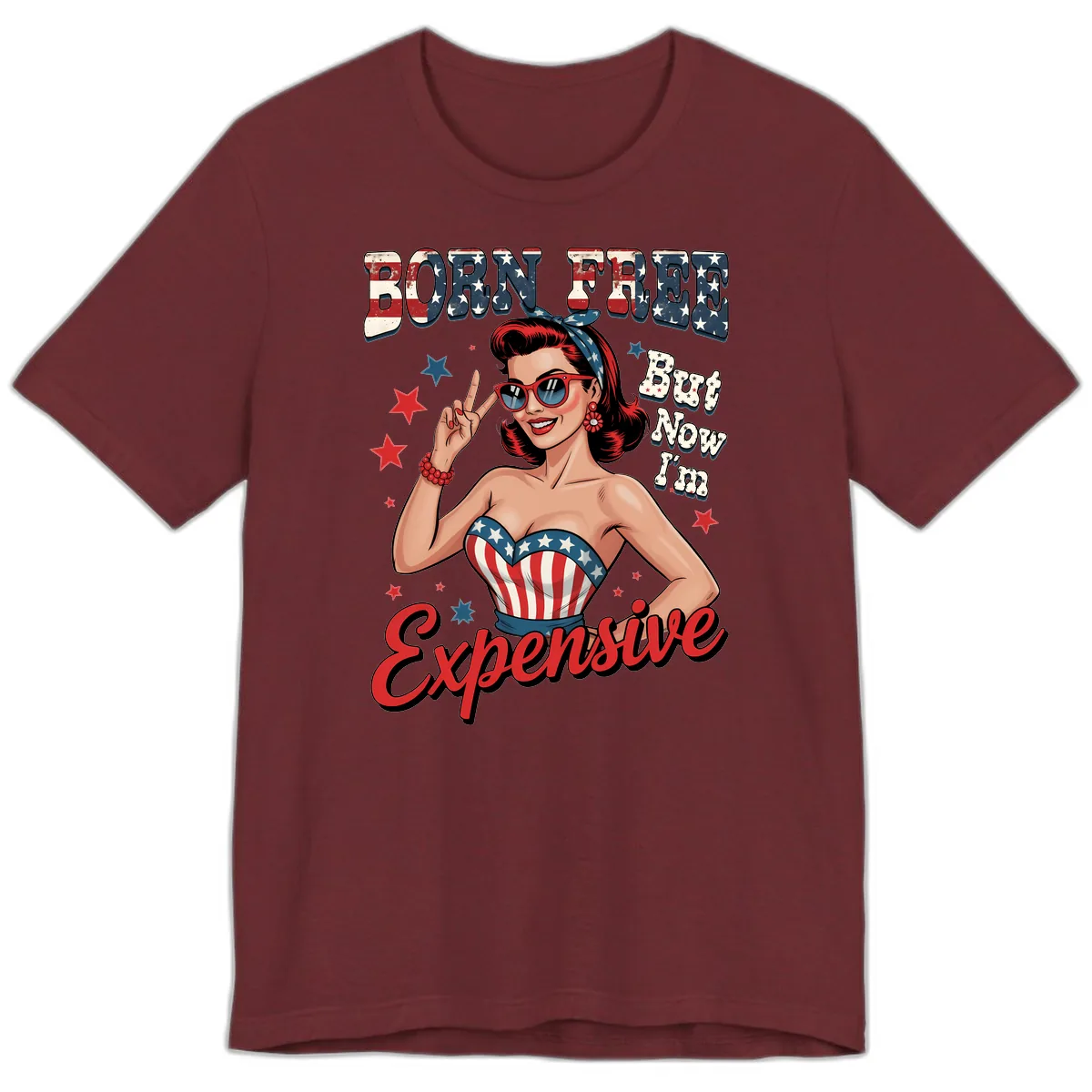 Born Free But Now I'm Expensive Pin-Up Premium T-Shirt in Heather Cardinal