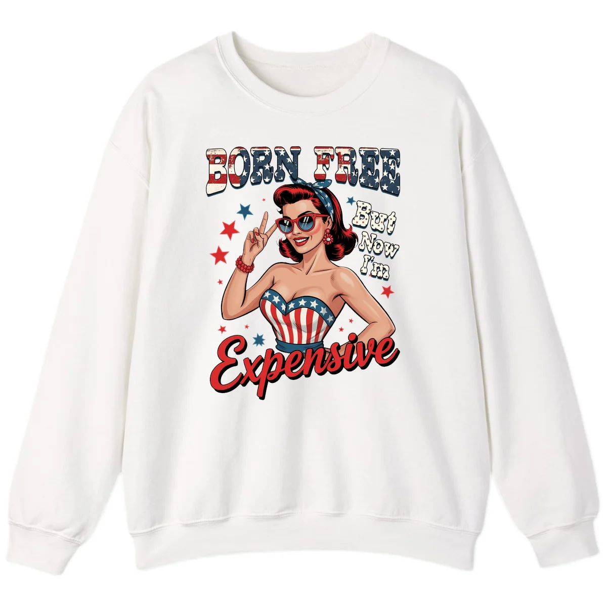Born Free But Now I'm Expensive Sweatshirt in White
