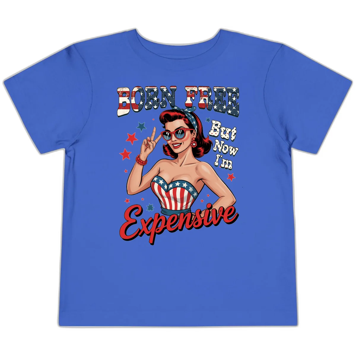 Born Free But Now I'm Expensive Toddler T-Shirt in True Royal