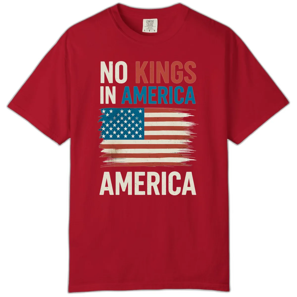 No Kings In America Distressed Flag Design Comfort Color in Red
