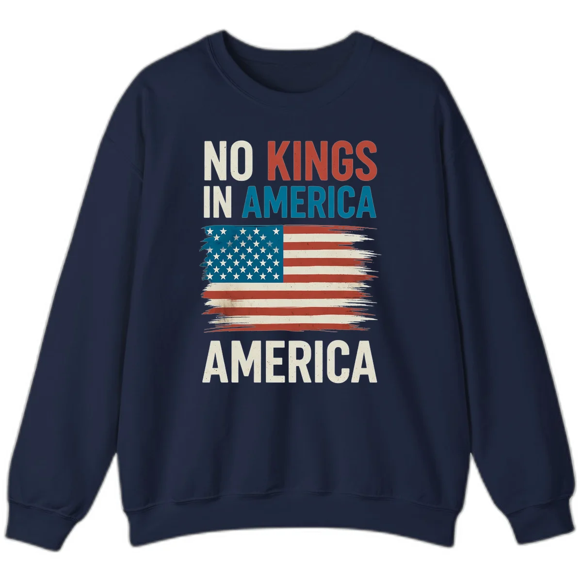 No Kings In America Sweatshirt in Navy